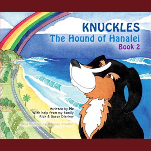 Knuckles The Hound Of Hanale - Book 2, by Done By Dogs Publishing , Books - Done By Dogs Publishing, The Kauai Store
