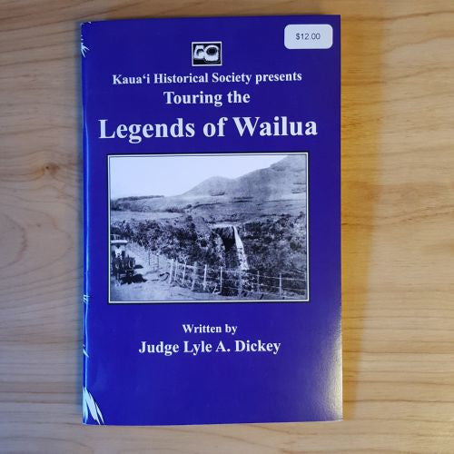 Touring the Legends of Wailua, By The Kauai Historical Society , Books - Kauai Historical Society, The Kauai Store
