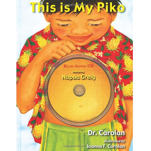 This Is My Piko, By Joanna Carolan , Books - Banana Patch Studios, The Kauai Store
